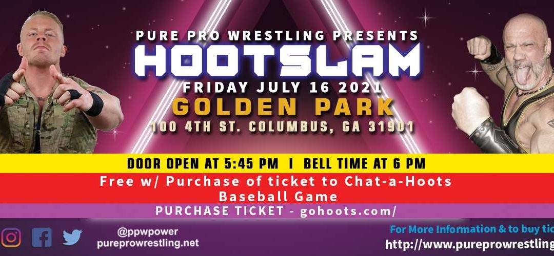PPW Live: HOOTSLAM in Columbus Georgia – 7/16/2021