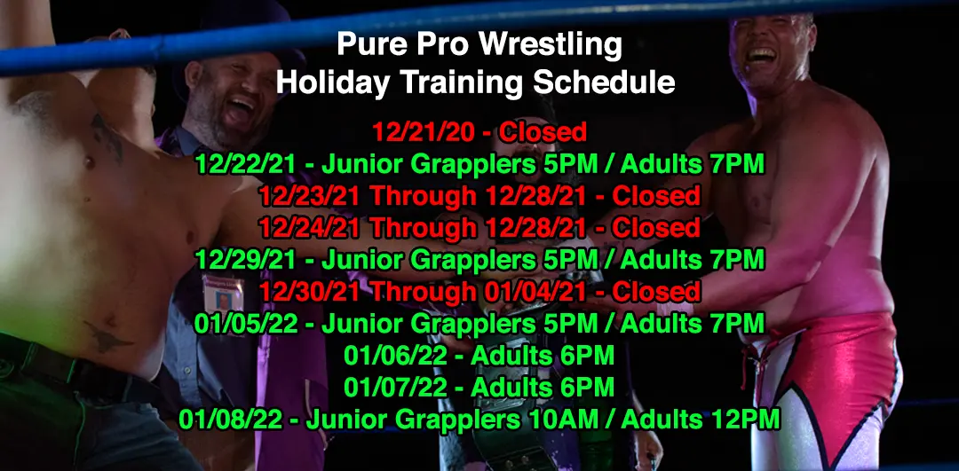 Pure Pro Wrestling Holiday Training Schedule