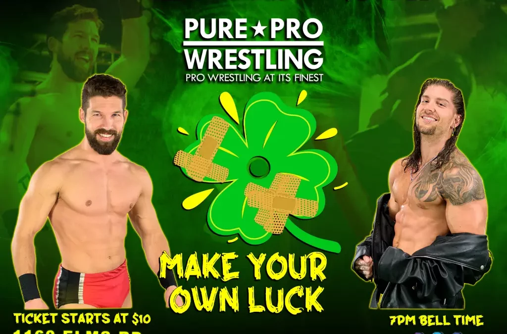 Make Your Own Luck – March 19, 2022