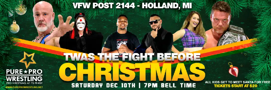 Twas The Fight Before Christmas: Dec 10, Holland, MI