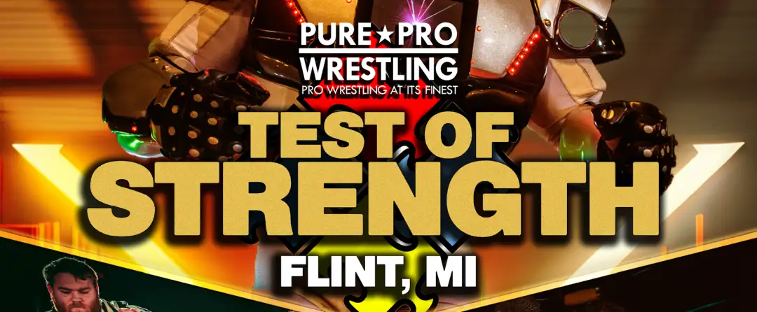 Test of Strength – 9/23/23 – Flint, MI Iceland Arenas
