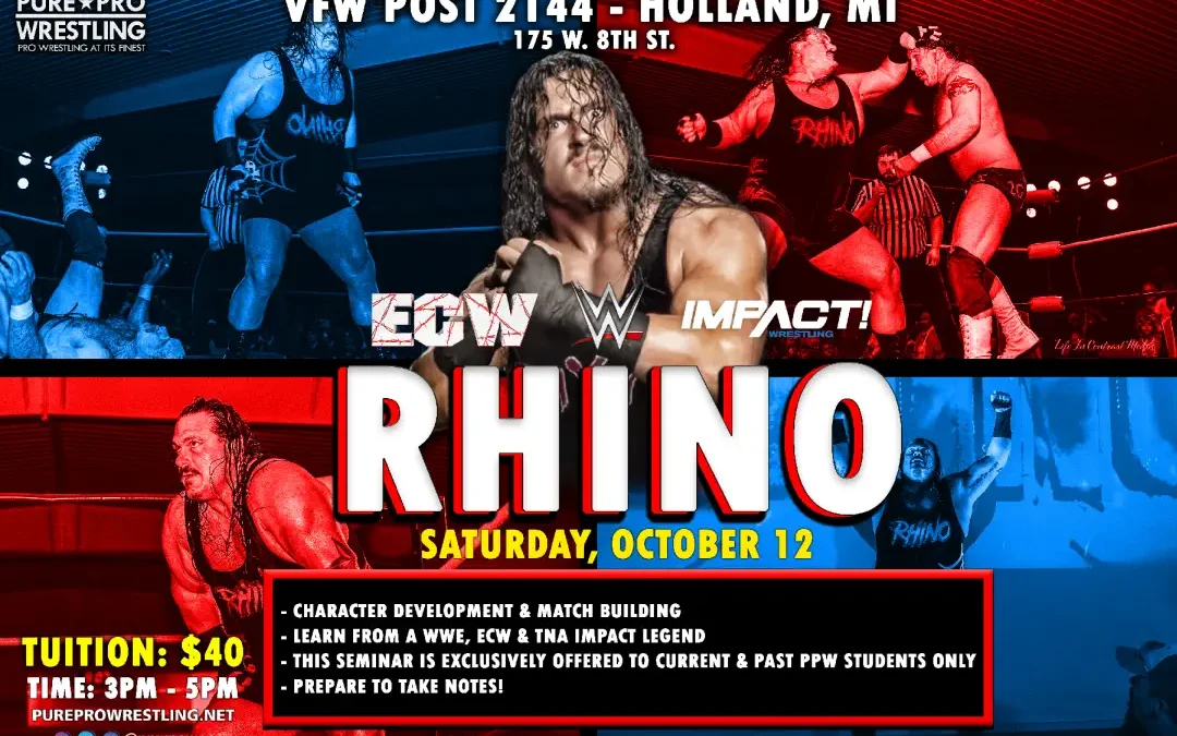 Seminar With A Star Featuring WWE/Impact Star RHINO