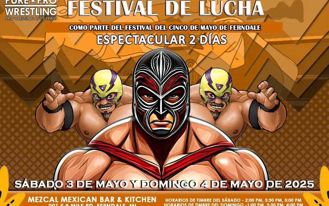 Evento en vivo: 3 y 4 de mayo de 2025 – La lucha libre regresa a Ferndale, Michigan
